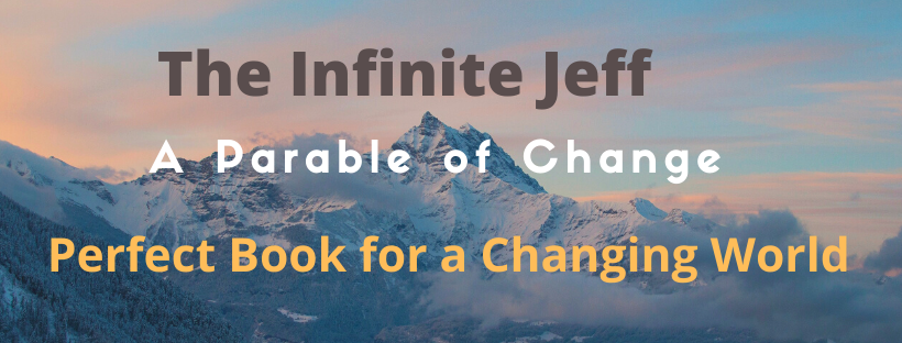 A Parable of Change for a Changing World